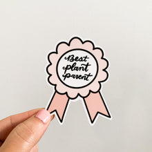 Load image into Gallery viewer, Best Plant Parent Award Sticker