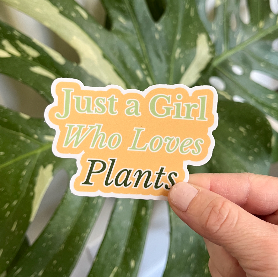 Just a Girl Who Loves Plants Sticker