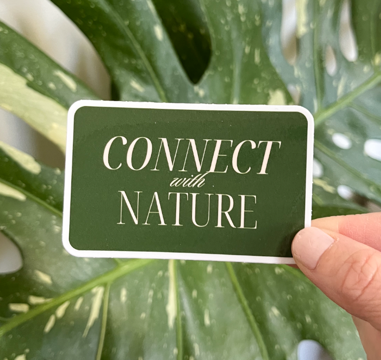 Connect With Nature Sticker