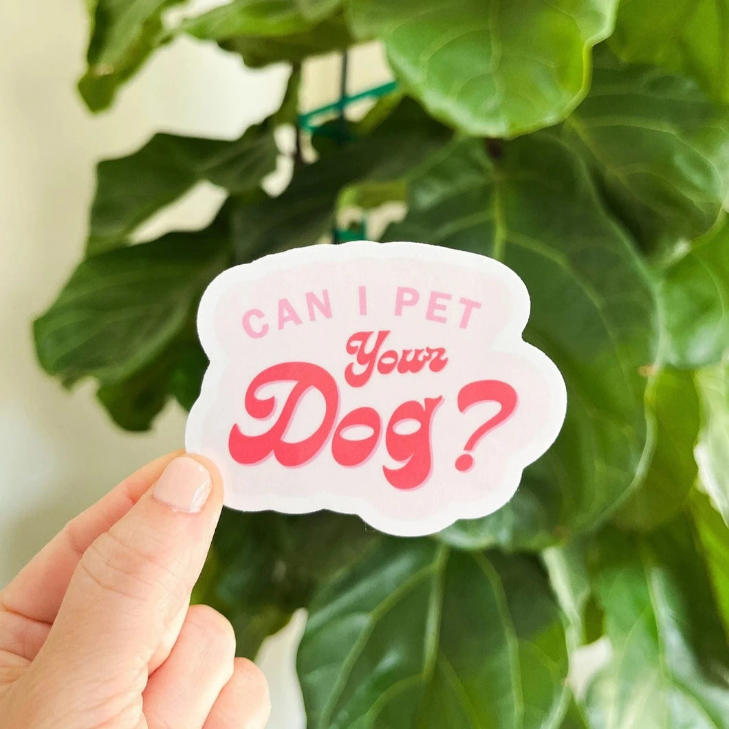 Can I Pet Your Dog Sticker