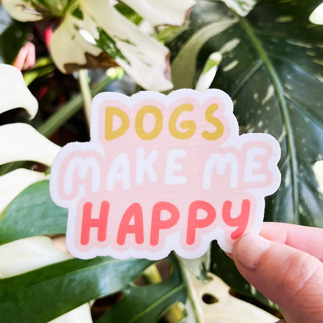 Dogs Make Me Happy Sticker