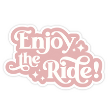 Load image into Gallery viewer, Enjoy the Ride Sticker
